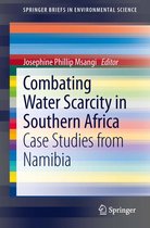 SpringerBriefs in Environmental Science - Combating Water Scarcity in Southern Africa