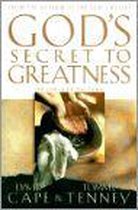 God's Secret To Greatness