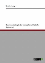 Eventmarketing in Der Immobilienwirtschaft