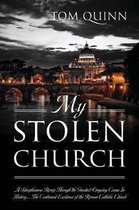 My Stolen Church