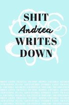 Shit Andrea Writes Down
