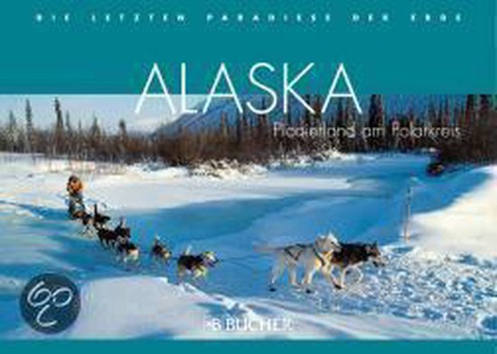 Cover van het boek 'Alaska Pionierland am Polarkreis'