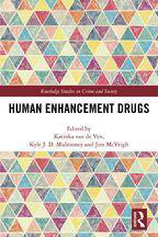 Routledge Studies in Crime and Society - Human Enhancement D ... - cover