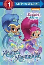 Magical Mermaids! (Shimmer and Shine)