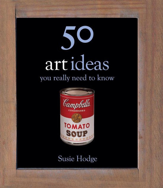 50 Art Ideas You Really Need to Know - cover