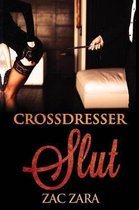 Clossdresser Slut