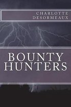 Bounty Hunters