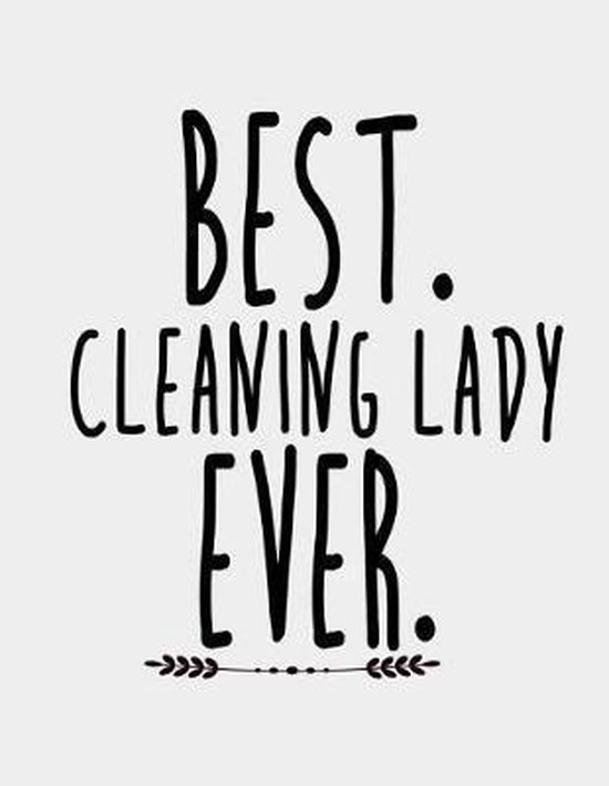Best Cleaning Lady Ever, Sparky J Publishing 9781096148029 Boeken