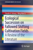 SpringerBriefs in Ecology - Ecological Succession on Fallowed Shifting Cultivation Fields