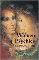 All Women Are Psychics