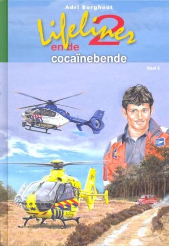 Lifeliner 2 5 - Lifeliner 2 en de cocainebende - cover