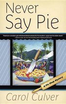 Never Say Pie