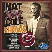 Nat King Cole Shows Vol. 2