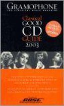 The Gramophone Classical Good CD Guide