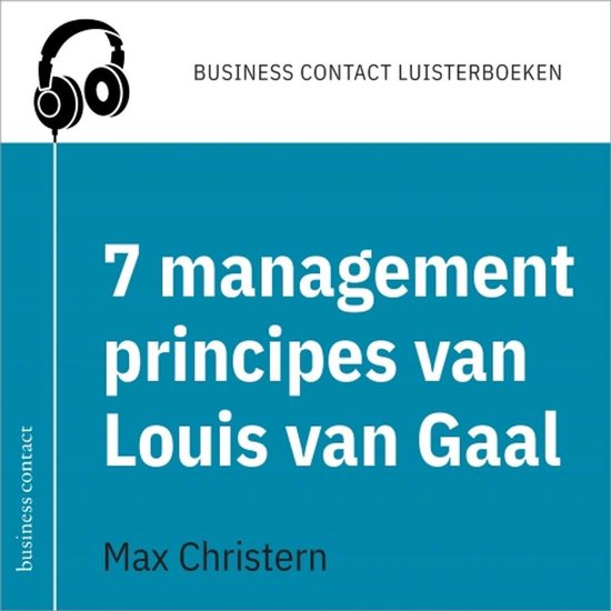Business Contact luisterboeken - De 7 managementprincipes van Louis van Gaal - Max Christern | Do-index.org