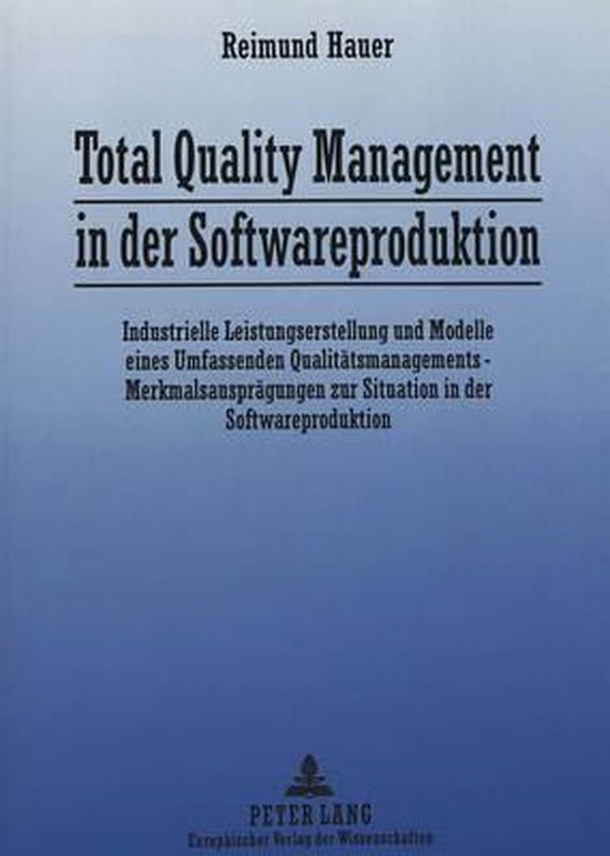Total Quality Management in Der Softwareproduktion - cover