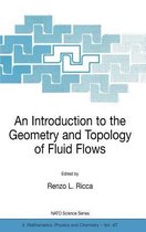 An Introduction to the Geometry and Topology of Fluid Flows