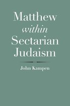 The Anchor Yale Bible Reference Library - Matthew within Sectarian Judaism