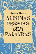 Algumas pessoas cem palavras