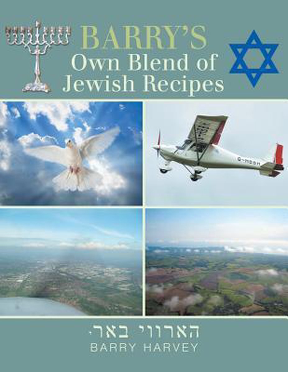 Barry's Own Blend of Jewish Recipes - Barry Harvey