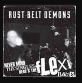 Rust Belt Demons - Never Mind The Singles... Here's The (7" Vinyl Single)