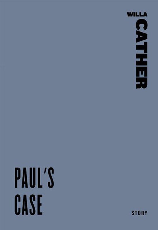 Paul's Case (ebook), Willa Cather 9780061917462 Boeken