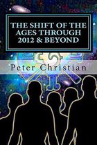 The Shift of the Ages Through 2012 and Beyond