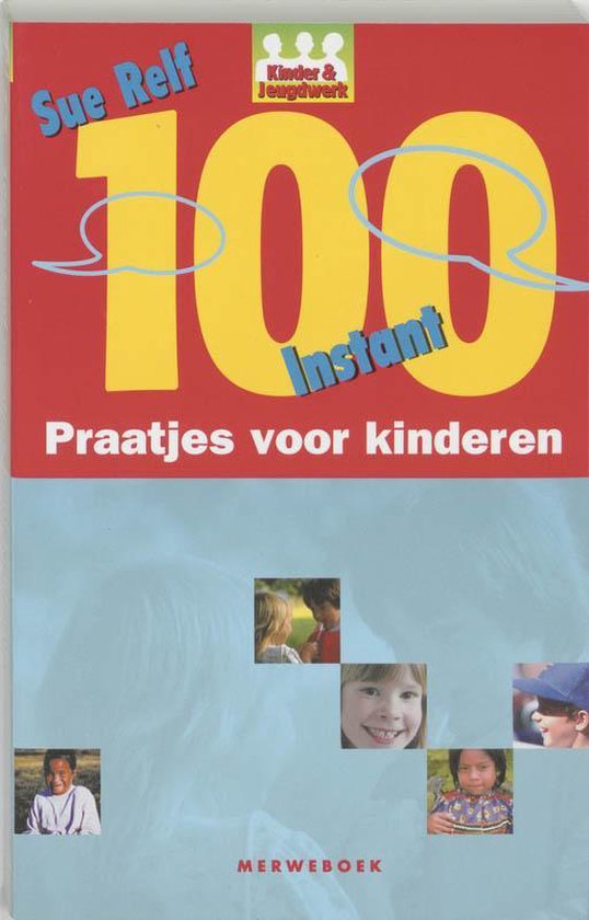 Cover van het boek '100 instant praatjes voor kinderen' van S. Relf