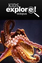 Octopus - Kids Explore