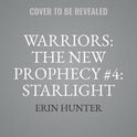 The Warriors: The New Prophecy Series Lib/E, 4- Warriors: The New Prophecy #4: Starlight