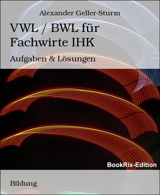 VWL / BWL für Fachwirte IHK - cover