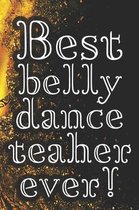 Best Belly Dance Teacher Ever!