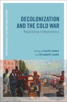 New Approaches to International History - Decolonization and the Cold War