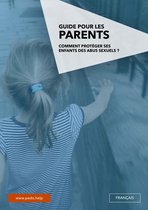 PedoHelp - Comment proteger ses enfants des abus sexuels ?