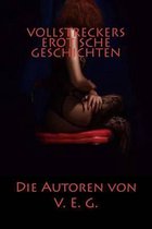 Vollstreckers Erotische Geschichten