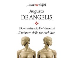 Fogli volanti - Il Commissario De Vincenzi. Il mistero delle tre orchidee