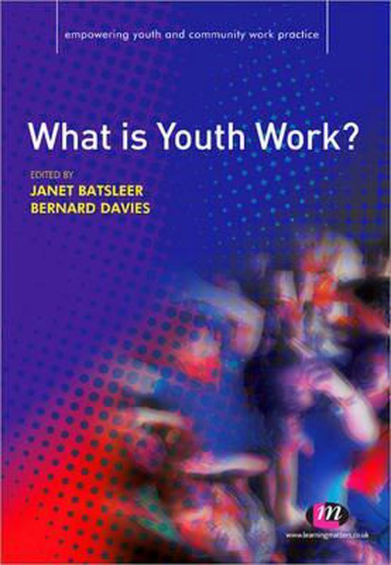 What is Youth Work? 9781844454662 Batsleer Boeken
