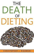 The Death of Dieting