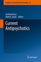 Handbook of Experimental Pharmacology 212 - Current Antipsychotics