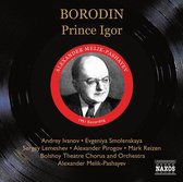 Andrey Ivanov, Mark Reizen, Bolshoy Theatre Chorus And Orchestra, Alexander Melik-Pashayev - Borodin: Prince Igor (3 CD)