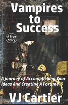 Vampires to Success