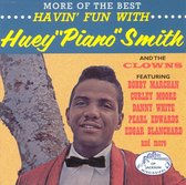 Havin' Fun with Huey "Piano" Smith: More of the Best
