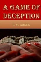 A Game of Deception