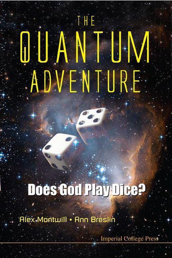 Quantum Adventure, The: Does God Play Dice? - cover