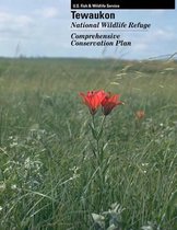 Tewaukon National Wildlife Refuge Comprehensive Conservation Plan