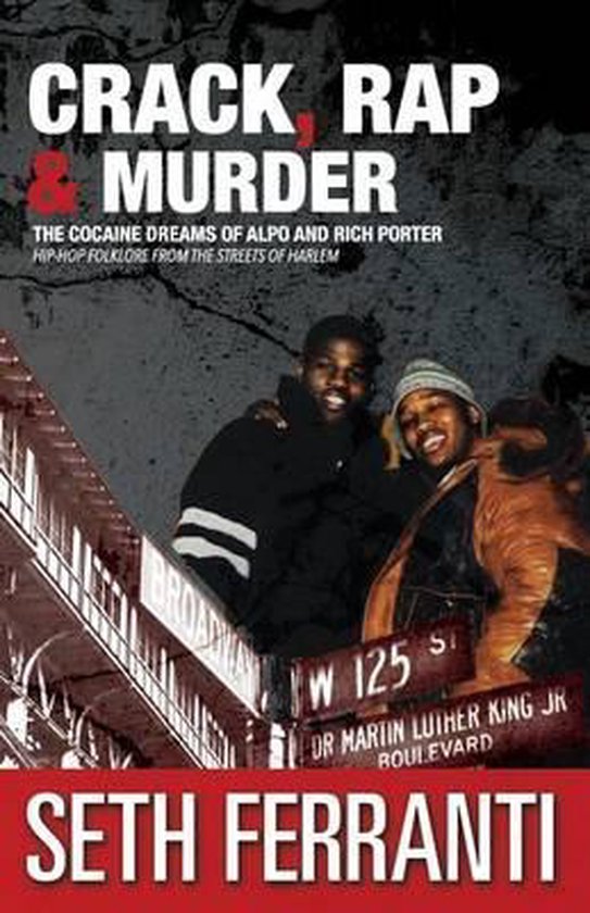 Street Legends- Crack, Rap and Murder