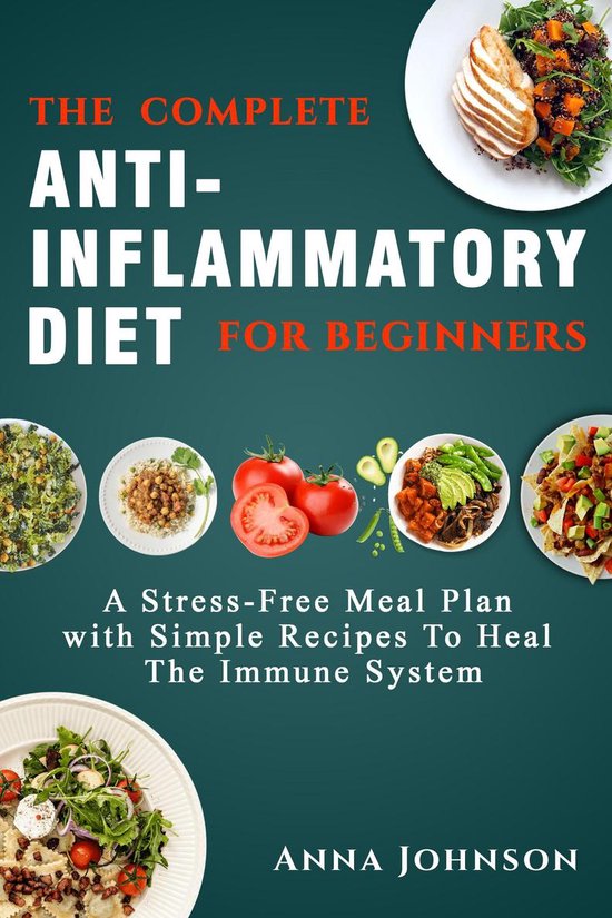 The Complete Anti-Inflammatory Diet for Beginners - cover