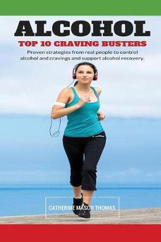 Alcohol - Top 10 Cravings Busters - cover