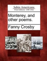 Monterey, and Other Poems.
