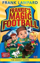 Frankie's Magic Football 11 - The Grizzly Games
